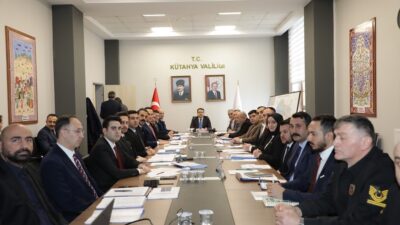 KÜTAHYA'DA ASAYİŞ VE GÜVENLİK TOPLANTISI GERÇEKLEŞTİRİLDİ