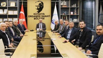 KAMİL SARAÇOĞLU, KÜTAHYA OSB YÖNETİMİNİ ZİYARET ETTİ