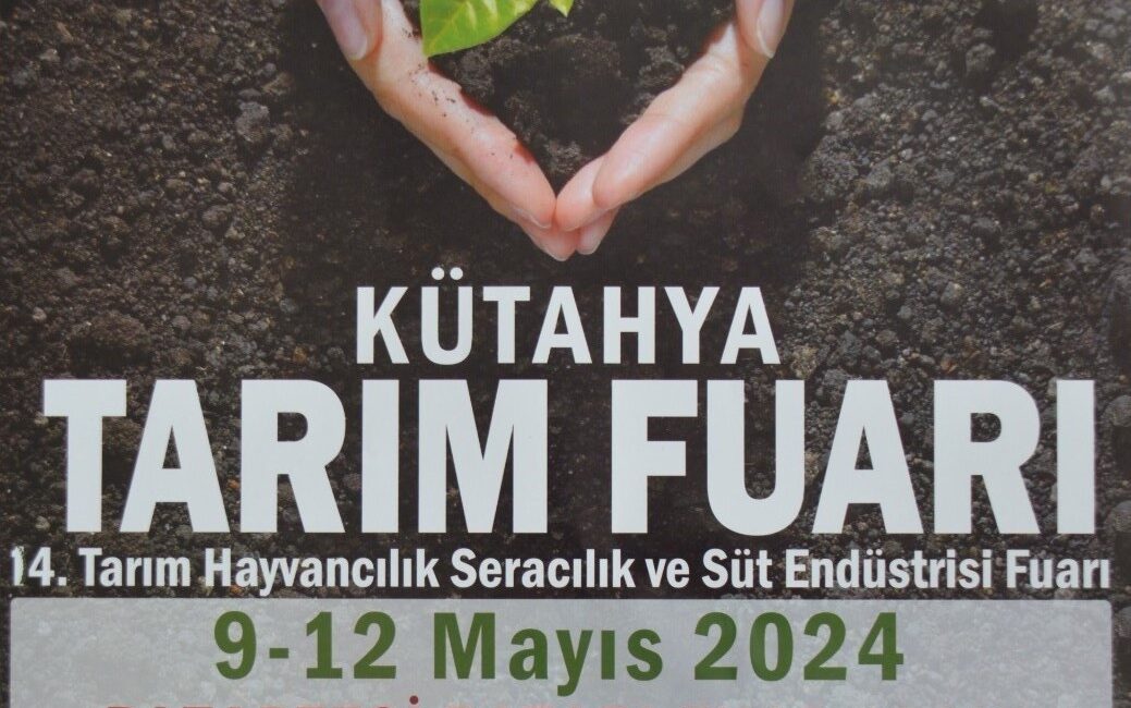 KÜTAHYA TARIM FUARI 9-12