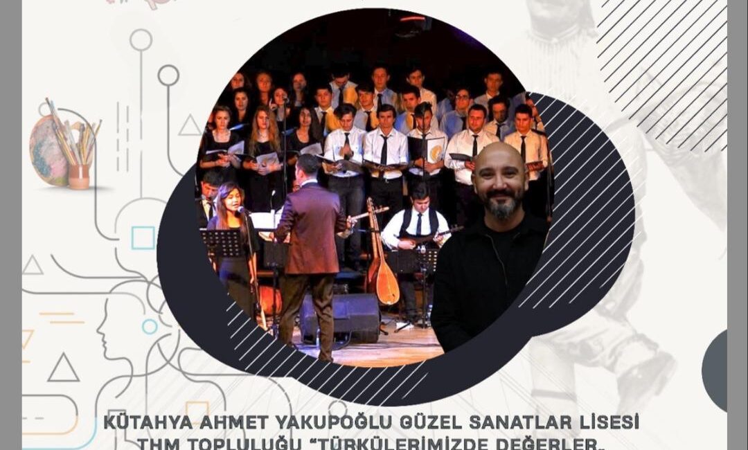 TÜRKÜLERLE DEĞERLER SAHNEYE TAŞINIYOR  16. Uluslararası Hisarlı Ahmet Sempozyumu kapsamında